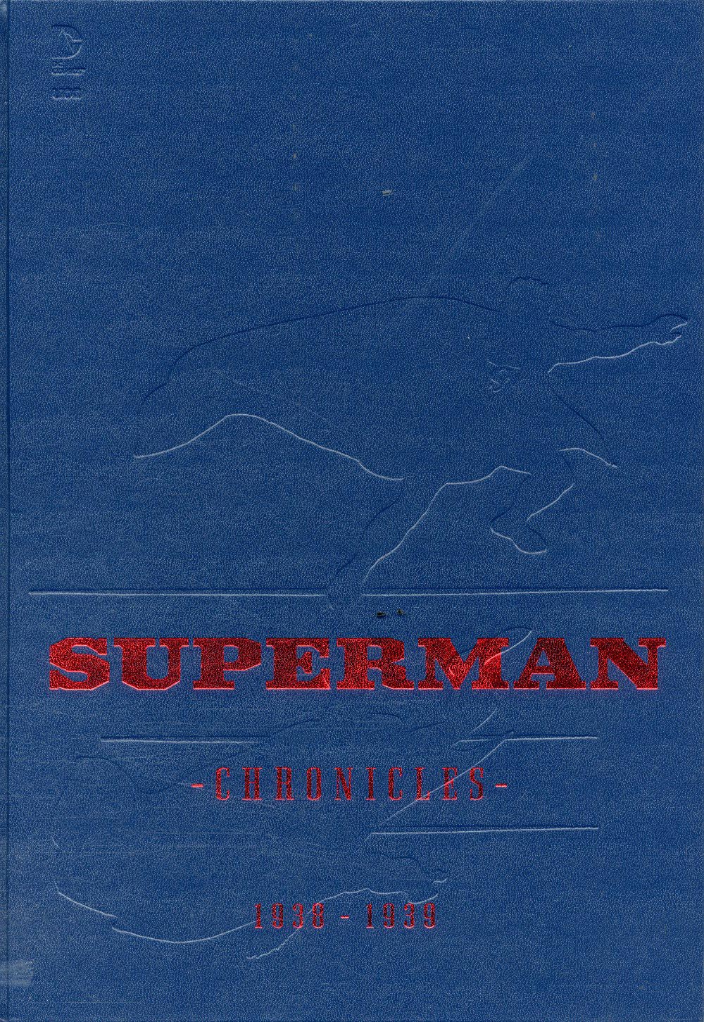 SUPERMAN CHRONICLES # 1 CON COFANETTO-LION- nuvolosofumetti.