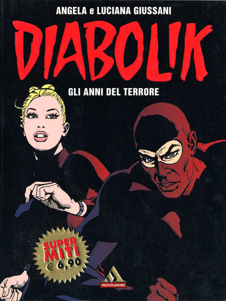 DIABOLIK GLI ANNI DEL TERRORE-MONDADORI- nuvolosofumetti.
