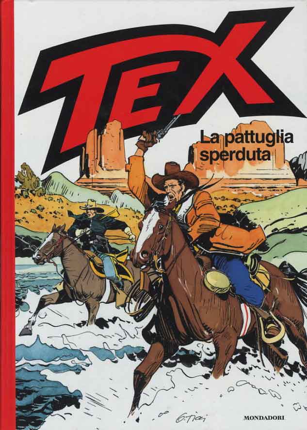 TEX LA PATTUGLIA SPERDUTA-MONDADORI- nuvolosofumetti.