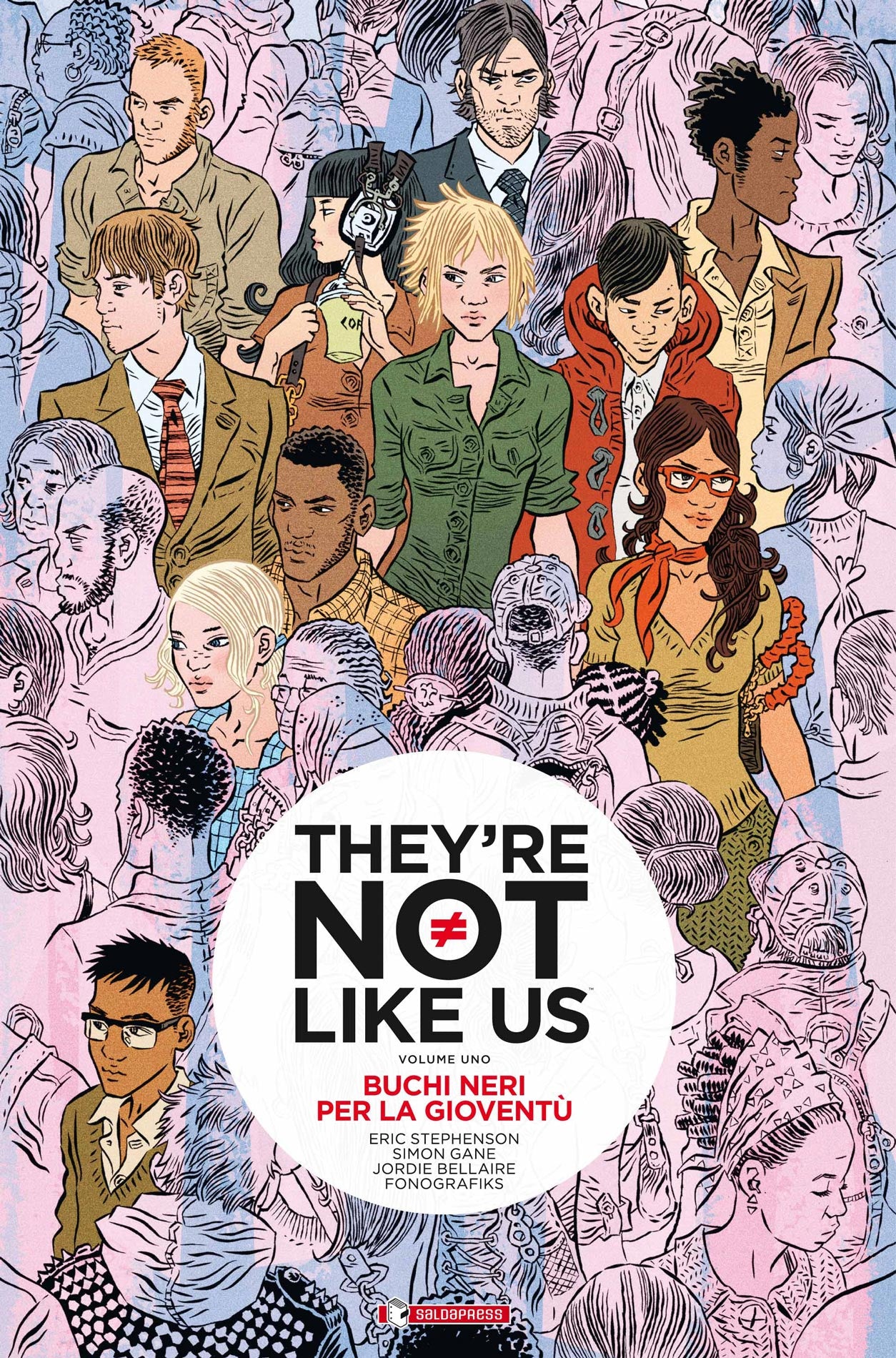 THEY'RE NOT LIKE US - TP 1-SALDAPRESS- nuvolosofumetti.