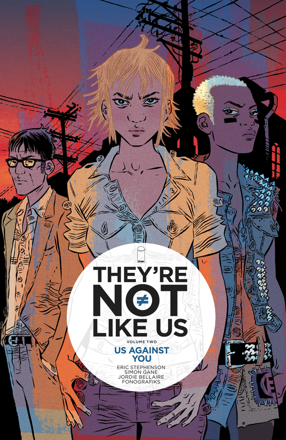 THEY'RE NOT LIKE US - TP 2-SALDAPRESS- nuvolosofumetti.
