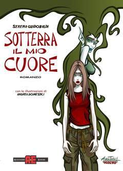 SOTTERRA IL MIO CUORE-ALESSANDRO EDITORE- nuvolosofumetti.