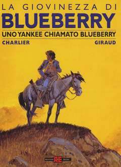 BLUEBERRY LA GIOVINEZZA 2-ALESSANDRO EDITORE- nuvolosofumetti.
