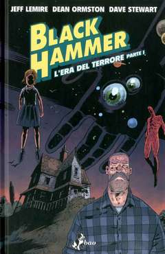 BLACK HAMMER 3-BAO PUBLISHING- nuvolosofumetti.