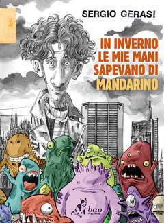 IN INVERNO LE MIE MANI SAPEVANO DI MANDARINO-BAO PUBLISHING- nuvolosofumetti.