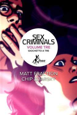 SEX CRIMINALS 3-BAO PUBLISHING- nuvolosofumetti.