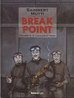 BREAK - POINT 2-Edizioni BD- nuvolosofumetti.