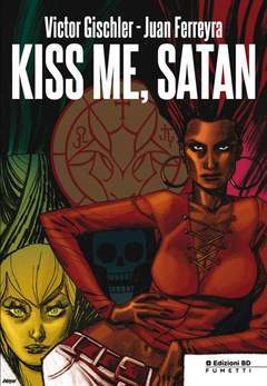 KISS ME, SATAN-Edizioni BD - JPop- nuvolosofumetti.