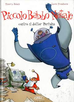 PICCOLO BABBO NATALE CONTRO IL DOTTOR PERFIDIA-Edizioni BD- nuvolosofumetti.