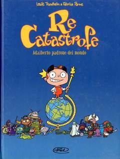 RE CATASTROFE 1-Edizioni BD- nuvolosofumetti.