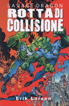 SAVAGE DRAGON STAGIONE 2 5-Edizioni BD- nuvolosofumetti.