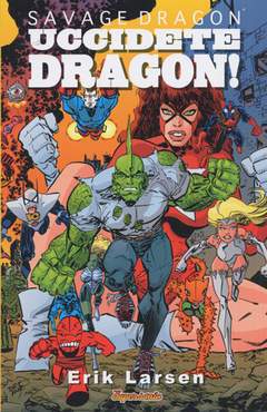 SAVAGE DRAGON STAGIONE III 3-Edizioni BD- nuvolosofumetti.