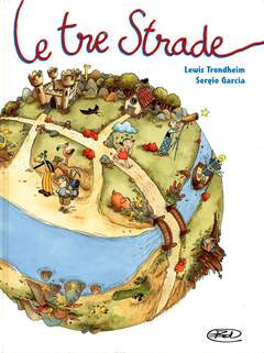 LE TRE STRADE-Edizioni BD- nuvolosofumetti.