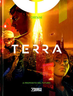 ORFANI TERRA A PROPOSITO DEL FUTURO