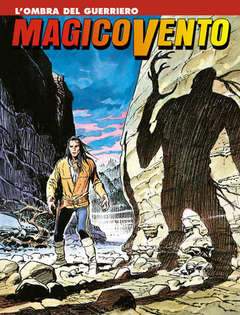 MAGICO VENTO 18-SERGIO BONELLI EDITORE- nuvolosofumetti.