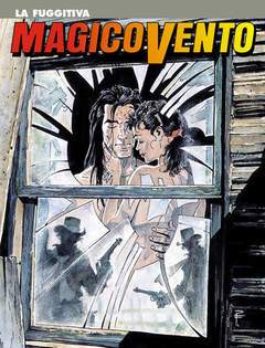 MAGICO VENTO 36-SERGIO BONELLI EDITORE- nuvolosofumetti.
