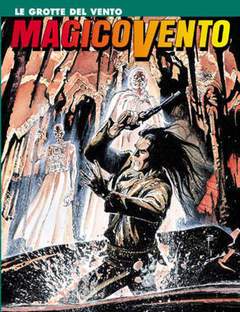 MAGICO VENTO 54-SERGIO BONELLI EDITORE- nuvolosofumetti.