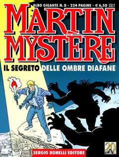 Martin Mystère GIGANTE 8-SERGIO BONELLI EDITORE- nuvolosofumetti.