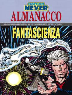 NATHAN NEVER ALMANACCO 93-SERGIO BONELLI EDITORE- nuvolosofumetti.