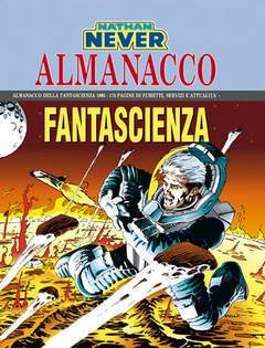 NATHAN NEVER ALMANACCO 95-SERGIO BONELLI EDITORE- nuvolosofumetti.