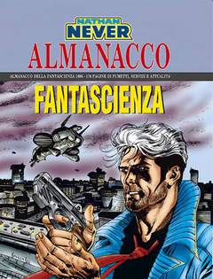NATHAN NEVER ALMANACCO 96-SERGIO BONELLI EDITORE- nuvolosofumetti.