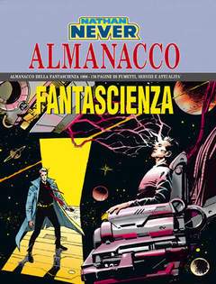NATHAN NEVER ALMANACCO 98-SERGIO BONELLI EDITORE- nuvolosofumetti.