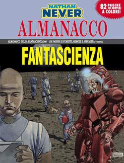 NATHAN NEVER ALMANACCO 2007-SERGIO BONELLI EDITORE- nuvolosofumetti.
