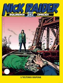 NICK RAIDER 111-SERGIO BONELLI EDITORE- nuvolosofumetti.