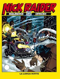 NICK RAIDER 116-SERGIO BONELLI EDITORE- nuvolosofumetti.