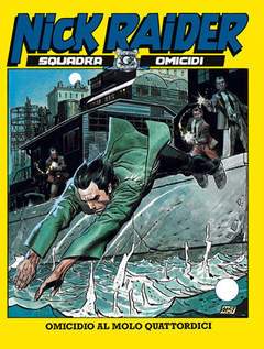 NICK RAIDER 136-SERGIO BONELLI EDITORE- nuvolosofumetti.
