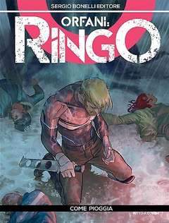 ORFANI RINGO 6-SERGIO BONELLI EDITORE- nuvolosofumetti.