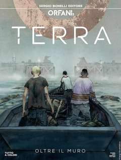 ORFANI terra 3-SERGIO BONELLI EDITORE- nuvolosofumetti.