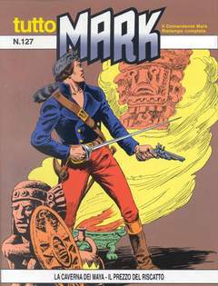 TUTTO MARK 127-SERGIO BONELLI EDITORE- nuvolosofumetti.