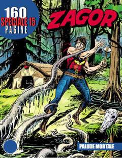 ZAGOR SPECIALE 15-SERGIO BONELLI EDITORE- nuvolosofumetti.