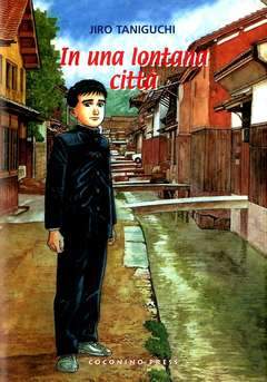 IN UNA LONTANA CITTA' 1-COCONINO PRESS- nuvolosofumetti.