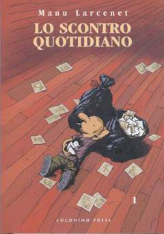 LO SCONTRO QUOTIDIANO 1-COCONINO PRESS- nuvolosofumetti.