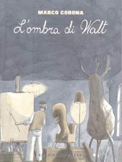 L'OMBRA DI WALT 1-COCONINO PRESS- nuvolosofumetti.