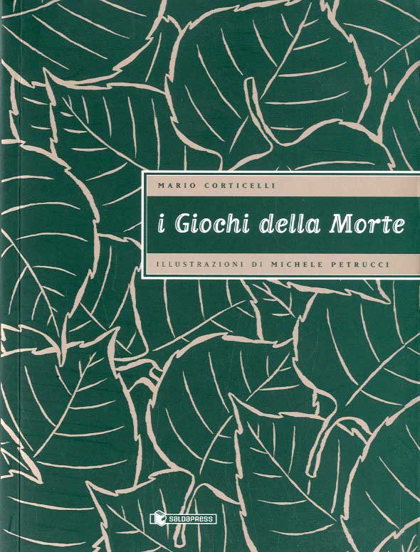 I GIOCHI DELLA MORTE 1-SALDAPRESS- nuvolosofumetti.