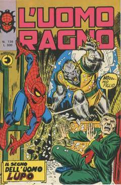 UOMO RAGNO PRIMA SERIE 136-CORNO- nuvolosofumetti.