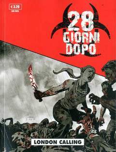 28 giorni dopo 1-Cosmo editore- nuvolosofumetti.