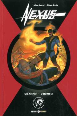 GLI ARCHIVI DI NEXUS 3-EDITORIALE COSMO- nuvolosofumetti.