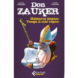 DON ZAUKER - HABEMUS PAPAM. VENGA IL MIO REGNO.