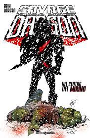 SAVAGE DRAGON 21 MISSIONE UCCIDERE DRAGON 21