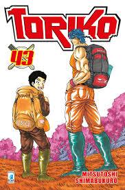 Toriko 43-EDIZIONI STAR COMICS- nuvolosofumetti.