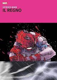 Grandi tesori Marvel Spider-man il Regno