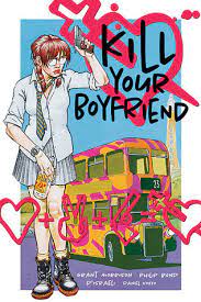 Kill your boyfriend Vinamara di G.Morrison