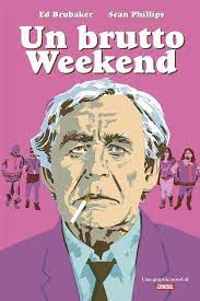 UN BRUTTO WEEKEND una graphic novel di Criminal