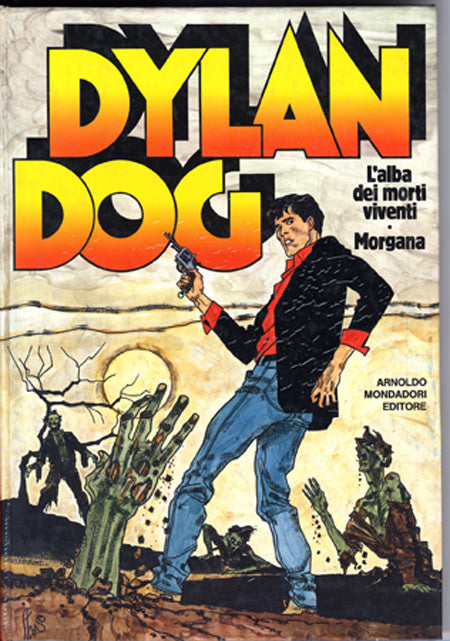 DYLAN DOG - L'ALBA DEI MORTI VIVENTI / MORGANA-MONDADORI- nuvolosofumetti.