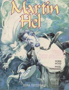MARTIN HEL ANNO 3 1-Aurea editoriale - Eura editoriale- nuvolosofumetti.
