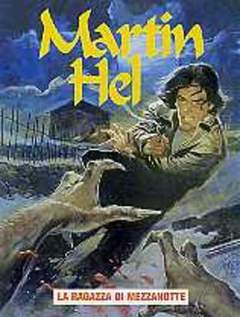 MARTIN HEL ANNO 7 1-Aurea editoriale - Eura editoriale- nuvolosofumetti.